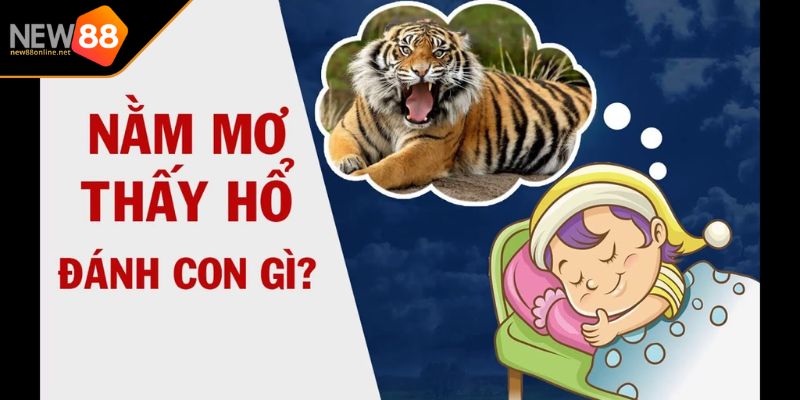Nằm Mơ Thấy Cọp Giải Mã Chi Tiết Và Con Số May Mắn Liên Quan 2 Nằm mơ thấy cọp sinh con