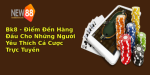 bk8 iem en hang au cho nhung nguoi yeu thich ca cuoc truc tuyen